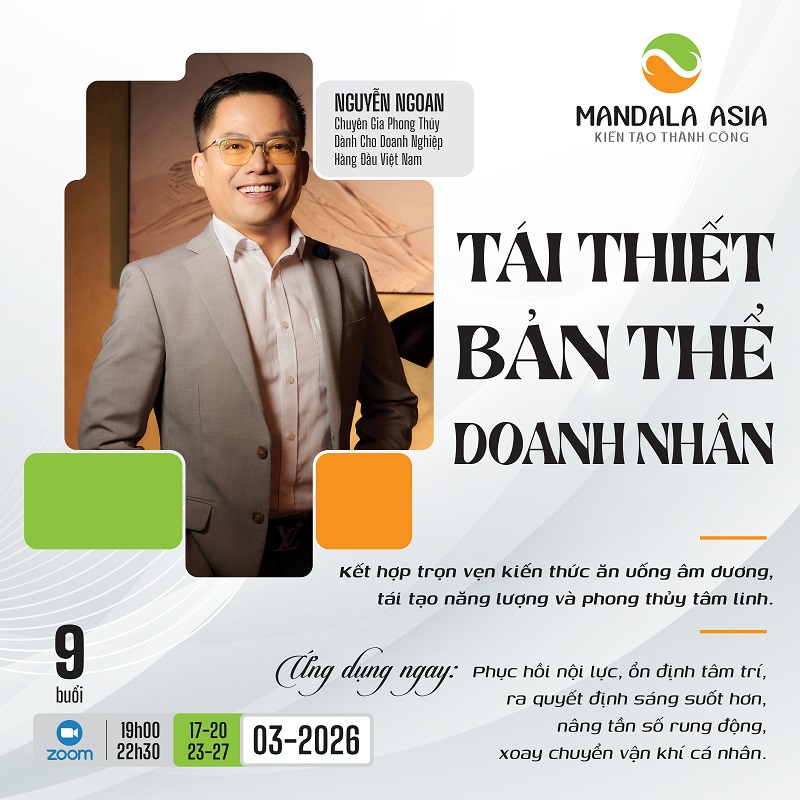 Tái Thiết Bản Thể Doanh Nhân - Giữ Trục Nội Lực Để Bứt Phá Giữa Biến Động 2026