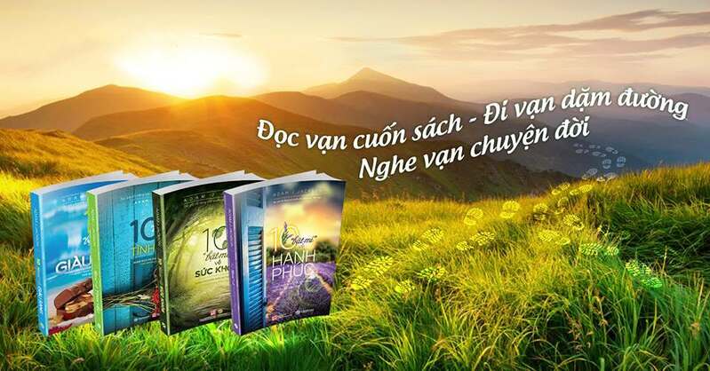 ĐỌC VẠN CUỐN SÁCH KHÔNG BẰNG ĐI VẠN DẶM ĐƯỜNG